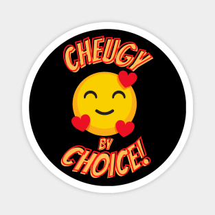 Cheugy by Choice! Magnet